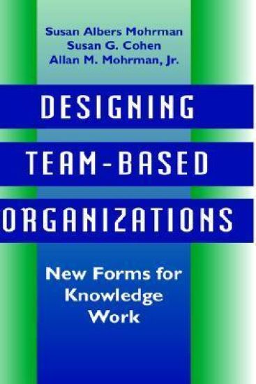 Designing Team-Based Organizations