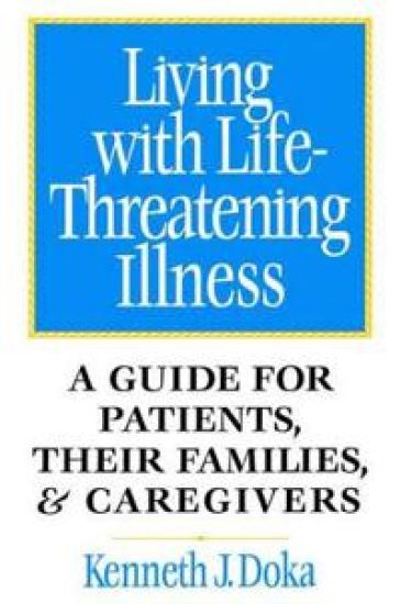 Living with Life-Threatening Illness