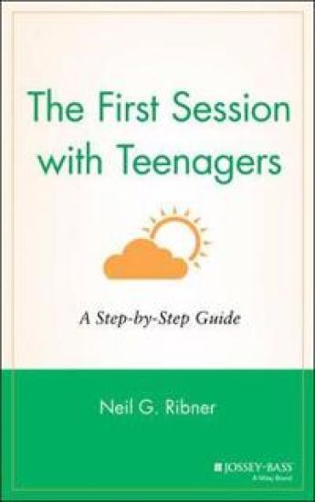 The First Session with Teenagers