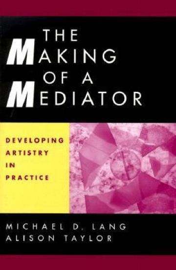 The Making of a Mediator