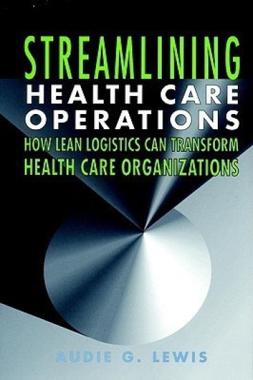 Streamlining Health Care Operations