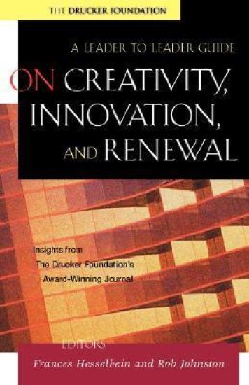 On Creativity, Innovation, and Renewal