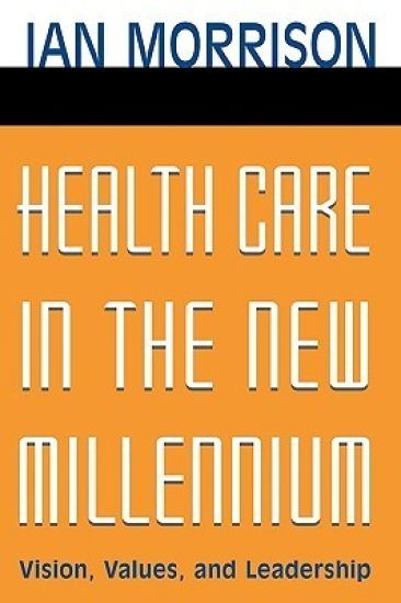 Health Care in the New Millennium