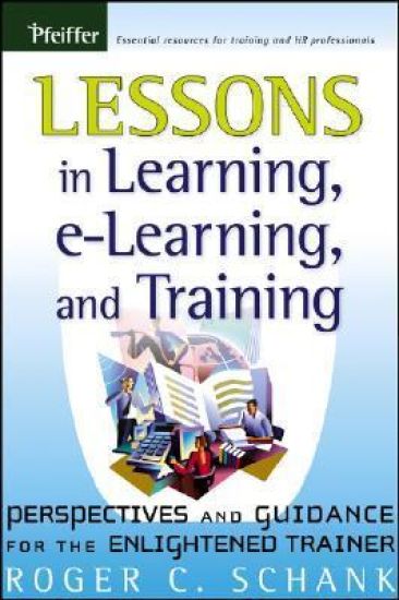 Lessons in Learning, e-Learning, and Training