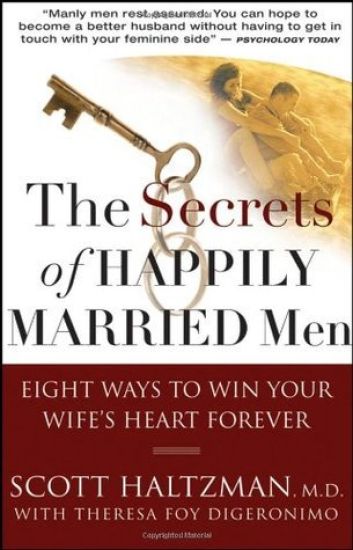 The Secrets of Happily Married Men
