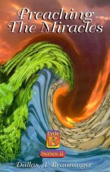 Preaching the Miracles