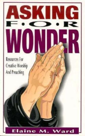 Asking For Wonder