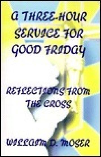 A Three-Hour Service For Good Friday