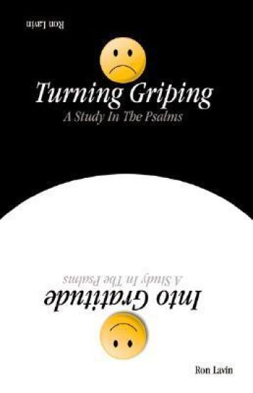 Turning Griping Into Gratitude