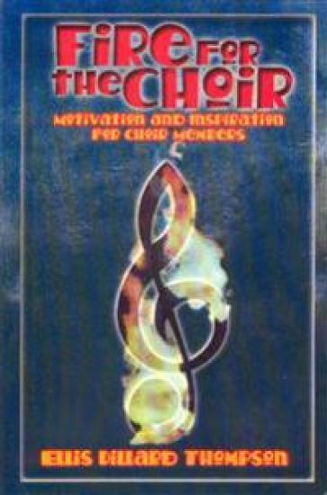 Fire for the Choir