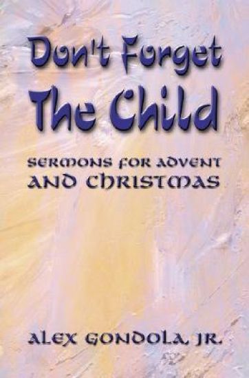 Don't Forget The Child