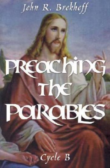 Preaching the Parables, Cycle B