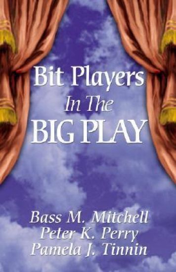 Bit Players in the Big Play