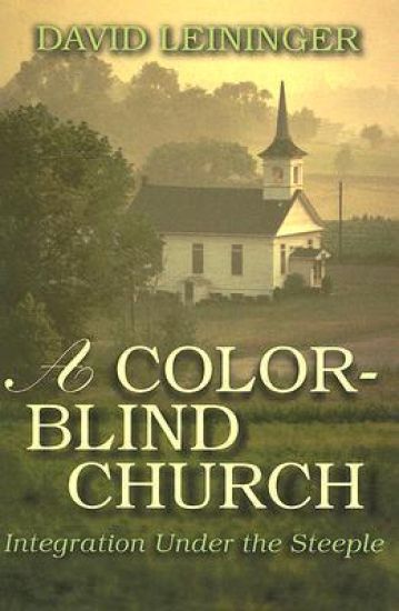 A Color-Blind Church: Integration Under the Steeple