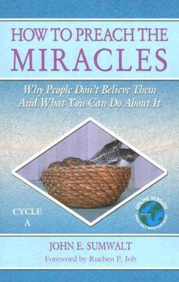 How to Preach the Miracles