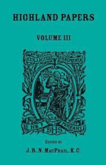 Highland Papers, Volume III