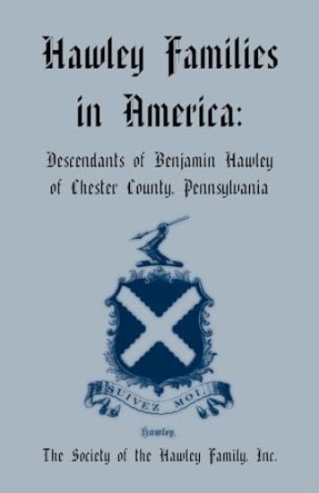 Hawley Families in America