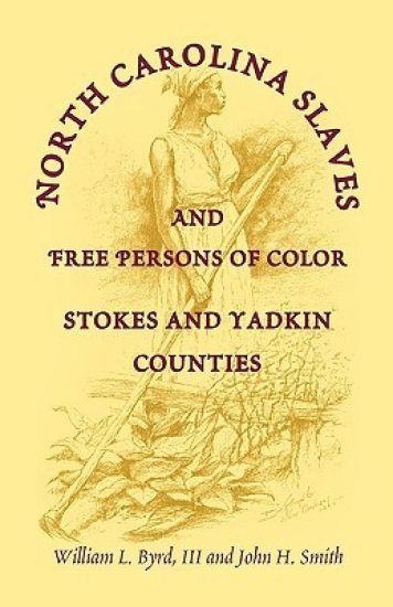 North Carolina Slaves and Free Persons of Color