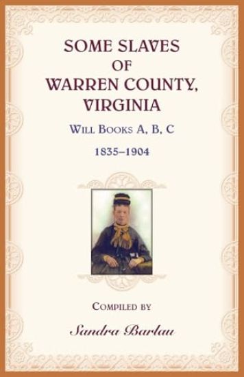 Some Slaves of Warren County, Virginia