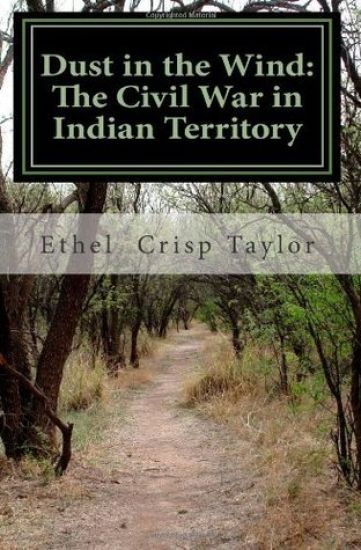 Dust in the Wind: The Civil War in Indian Territory