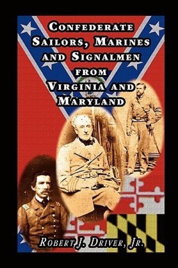 Confederate Sailors, Marines and Signalmen from Virginia and Maryland