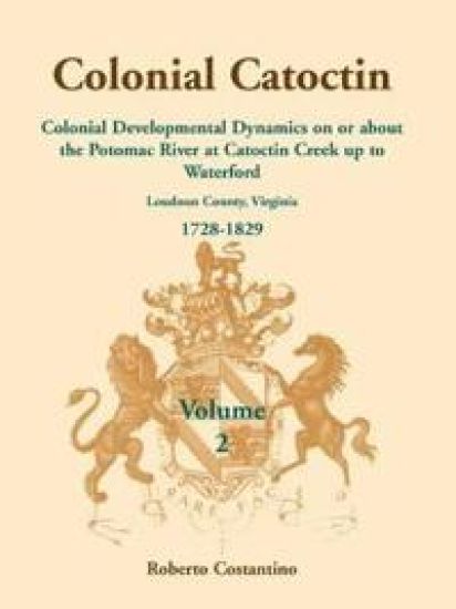 Colonial Catoctin, Volume II