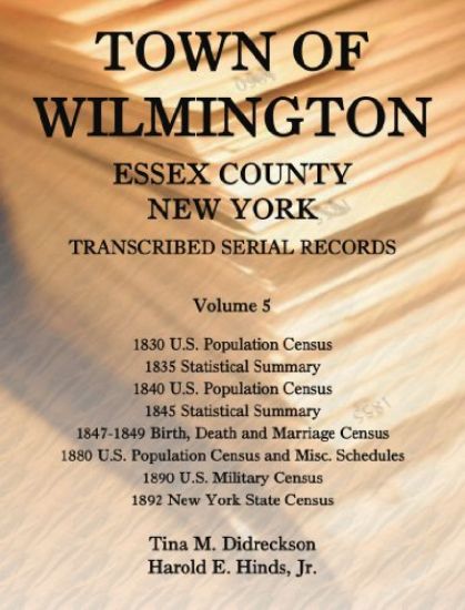 Town of Wilmington, Essex County, New York Transcribed Serial Records, Volume 5