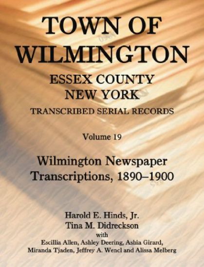 Town of Wilmington, Essex County, New York, Transcribed Serial Records, Volume 19