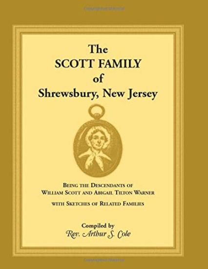 The Scott Family of Shrewsbury, New Jersey