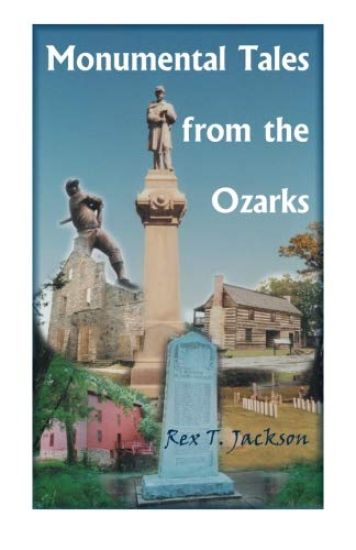 Monumental Tales from the Ozarks