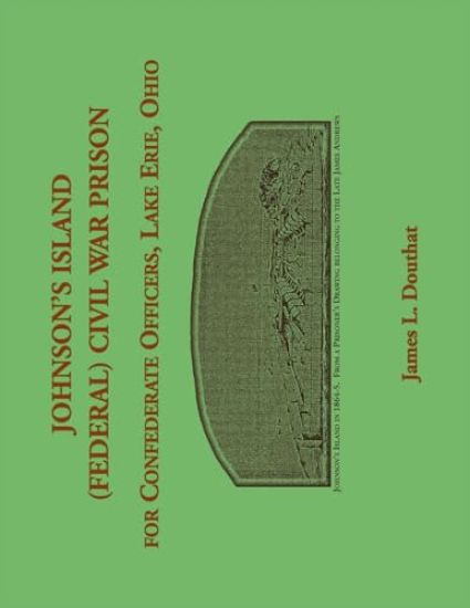 Johnson's Island (Federal) Civil War Prison for Confederate Officers, Lake Erie, Ohio