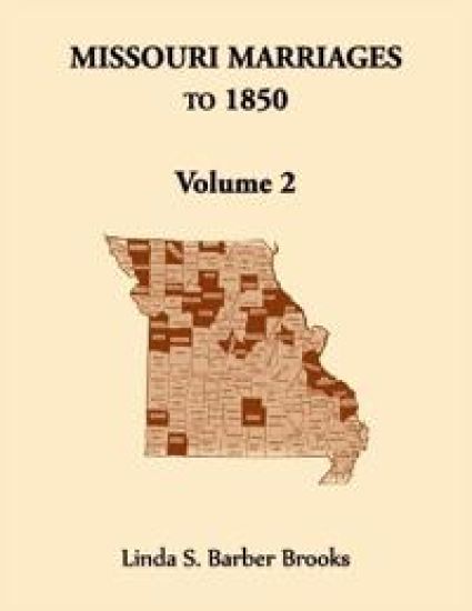 Missouri Marriages to 1850, Volume 2