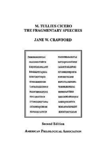 M. Tullius Cicero, the Fragmentary Speeches