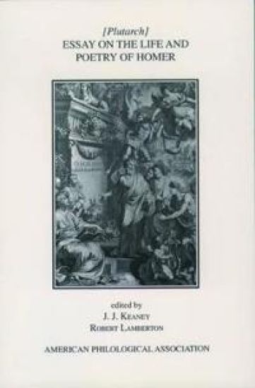 Essay On the Life and Poetry Of Homer