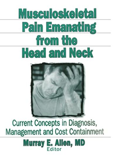 Musculoskeletal Pain Emanating From the Head and Neck