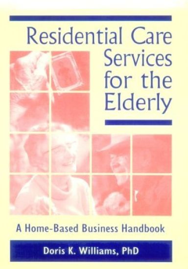 Residential Care Services for the Elderly