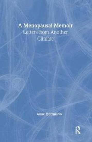 A Menopausal Memoir