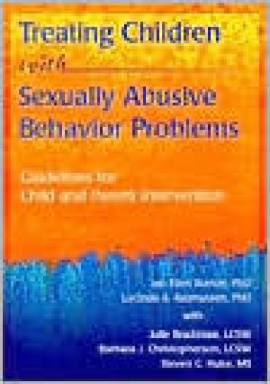 Treating Children with Sexually Abusive Behavior Problems