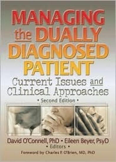 Managing the Dually Diagnosed Patient