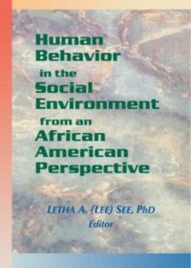 Human Behavior in the Social Environment from an African American Perspective