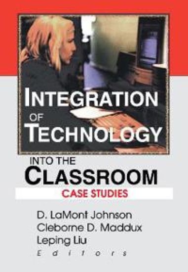 Integration of Technology into the Classroom