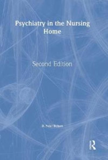 Psychiatry in the Nursing Home