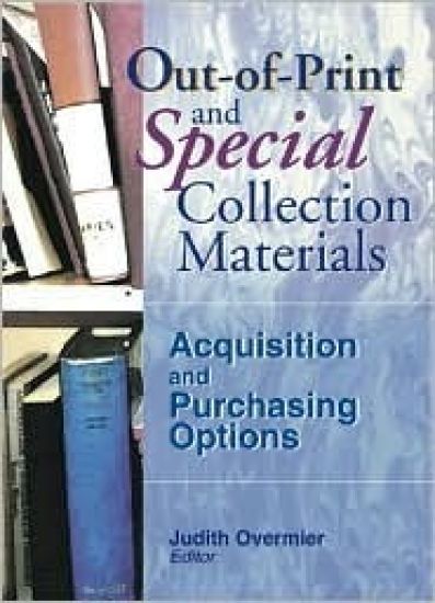 Out-of-Print and Special Collection Materials