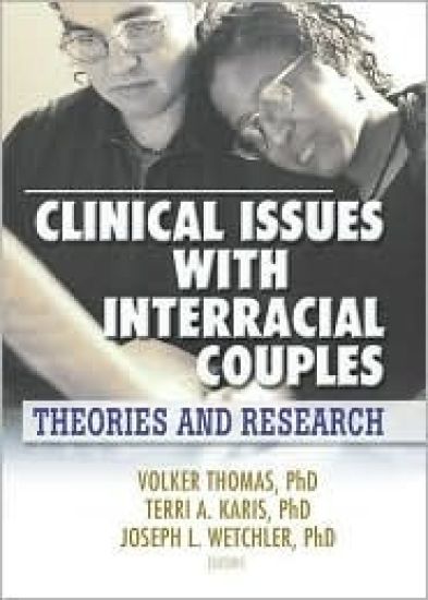 Clinical Issues with Interracial Couples