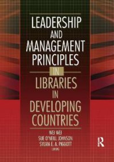 Leadership and Management Principles in Libraries in Developing Countries