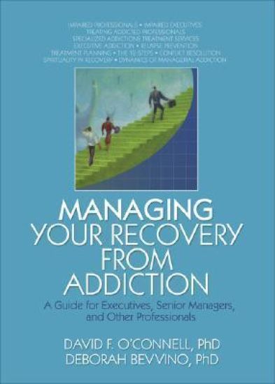 Managing Your Recovery from Addiction