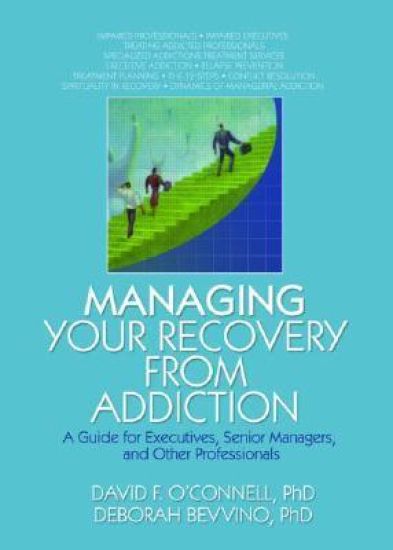 Managing Your Recovery from Addiction