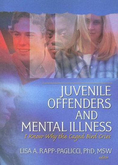 Juvenile Offenders and Mental Illness