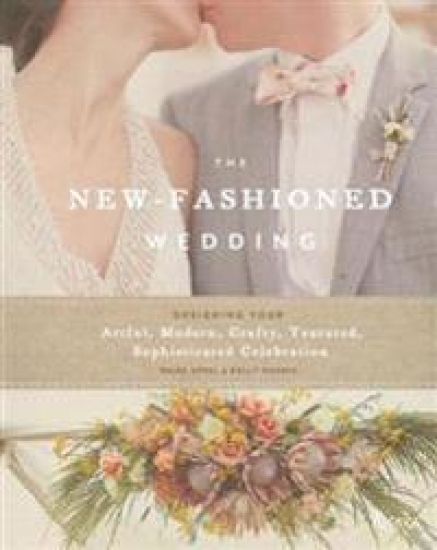 The New-Fashioned Wedding