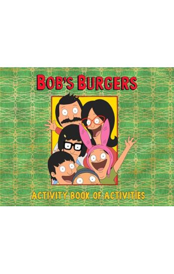 Bob's Burgers (Tm) Activity Book of Activities